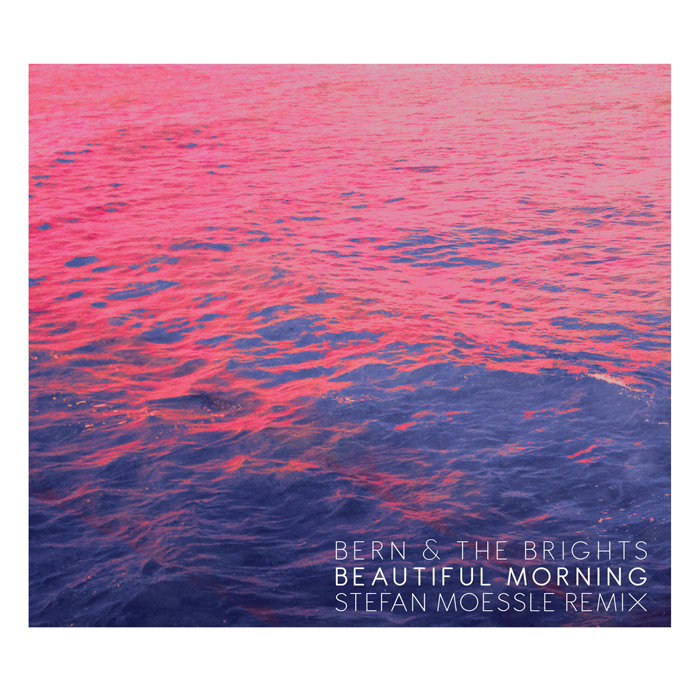 Beautiful Morning Remix
